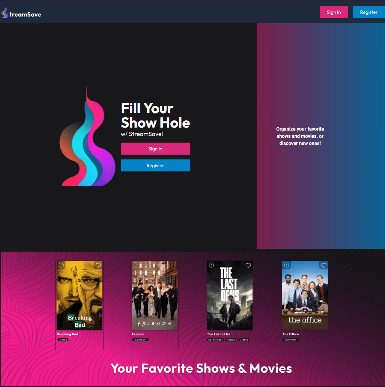 Shows the homepage of a different website I made called StreamSave. It has a logo on the left and says 'fill your show hole with streamsave' as an attention grabber.